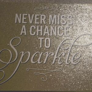 Gold Glitter Wall Art - 'Never Miss a Chance to Sparkle'